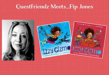 QuestFriendz Meets… STEM Author Pip Jones